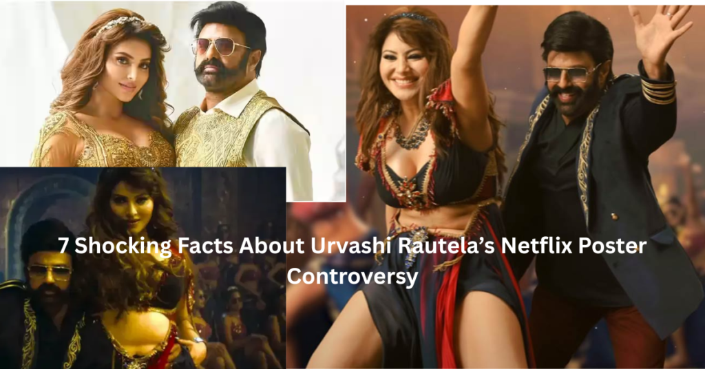 7 Shocking Facts About Urvashi Rautela’s Netflix Poster Controversy
